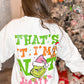 That's It, I'm Not Going Grinch Graphic Sweatshirt